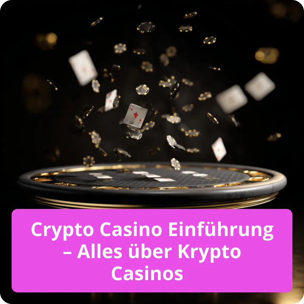 Crypto Casino Einführung - Alles über Krypto Casinos
